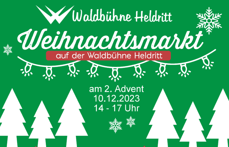 Waldbühne Heldritt Weihnachtsmarkt 2023 am 2.Advent 10.12.2023 von 14-17 Uhr